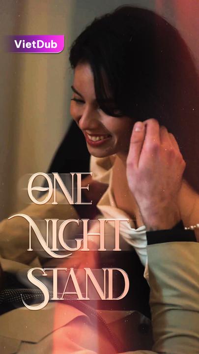 One Night Stand (Vietdub)